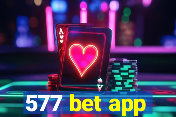 577 bet app